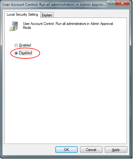 Windows 7 Admin Approval Mode Disabled
